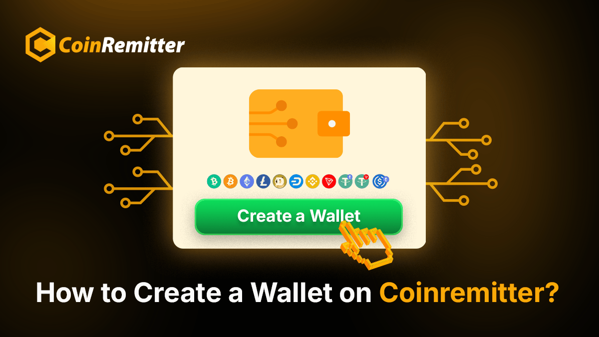 Create a Wallet on CoinRemitter