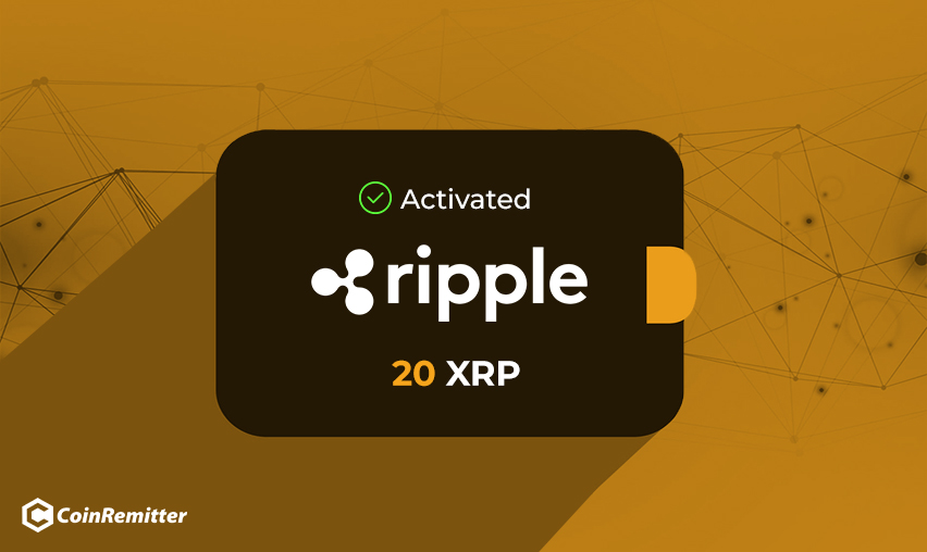 20 XRP require to activate ripple address