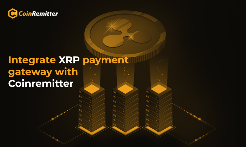 Integrate XRP payment gateway with Coinremitter