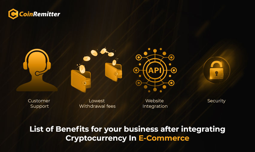 Benefits for your business after integrating Cryptocurrency In E Commerce