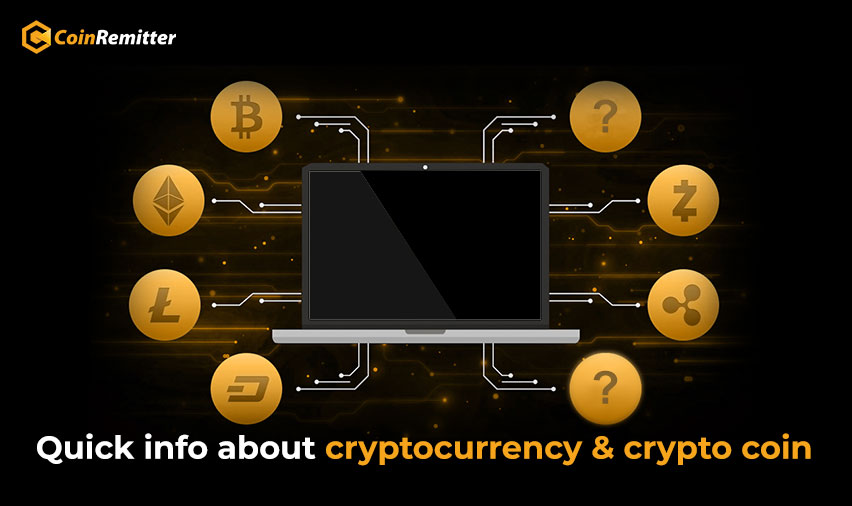 Quick info about cryptocurrency & coin