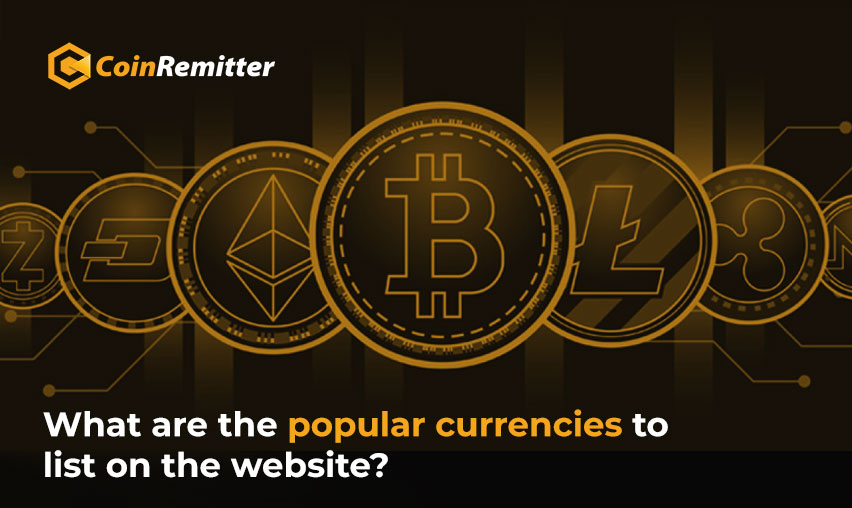 popular currencies to list on the website