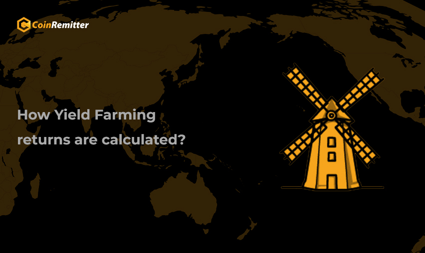 How Yield Farming returns are calculated