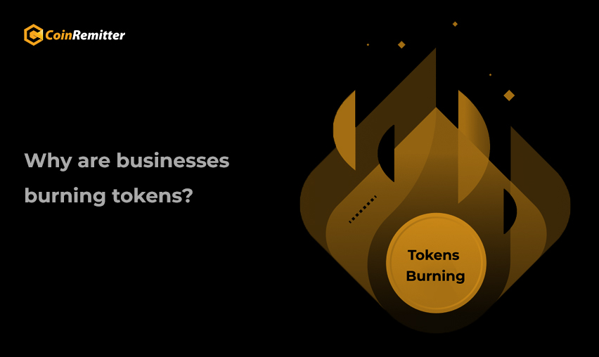Why are businesses burning tokens