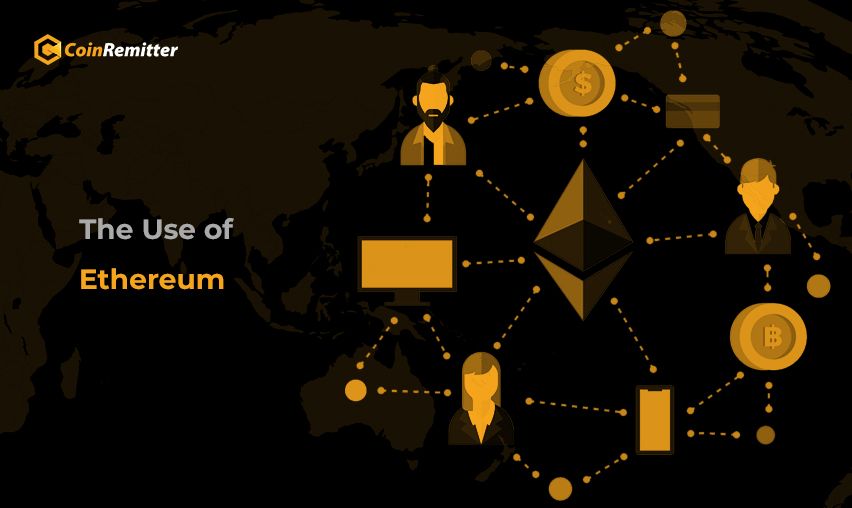 The Use of Ethereum