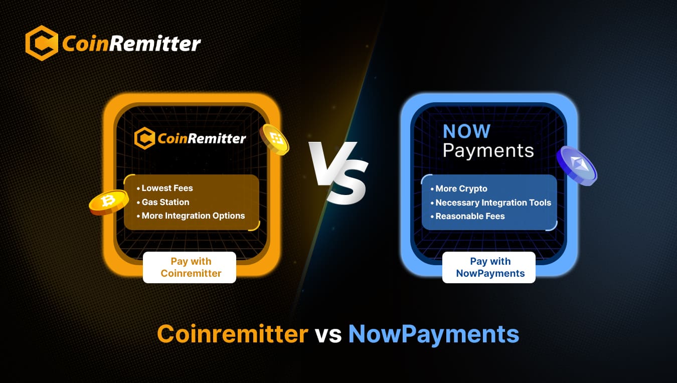 Coinremitter vs NowPayments