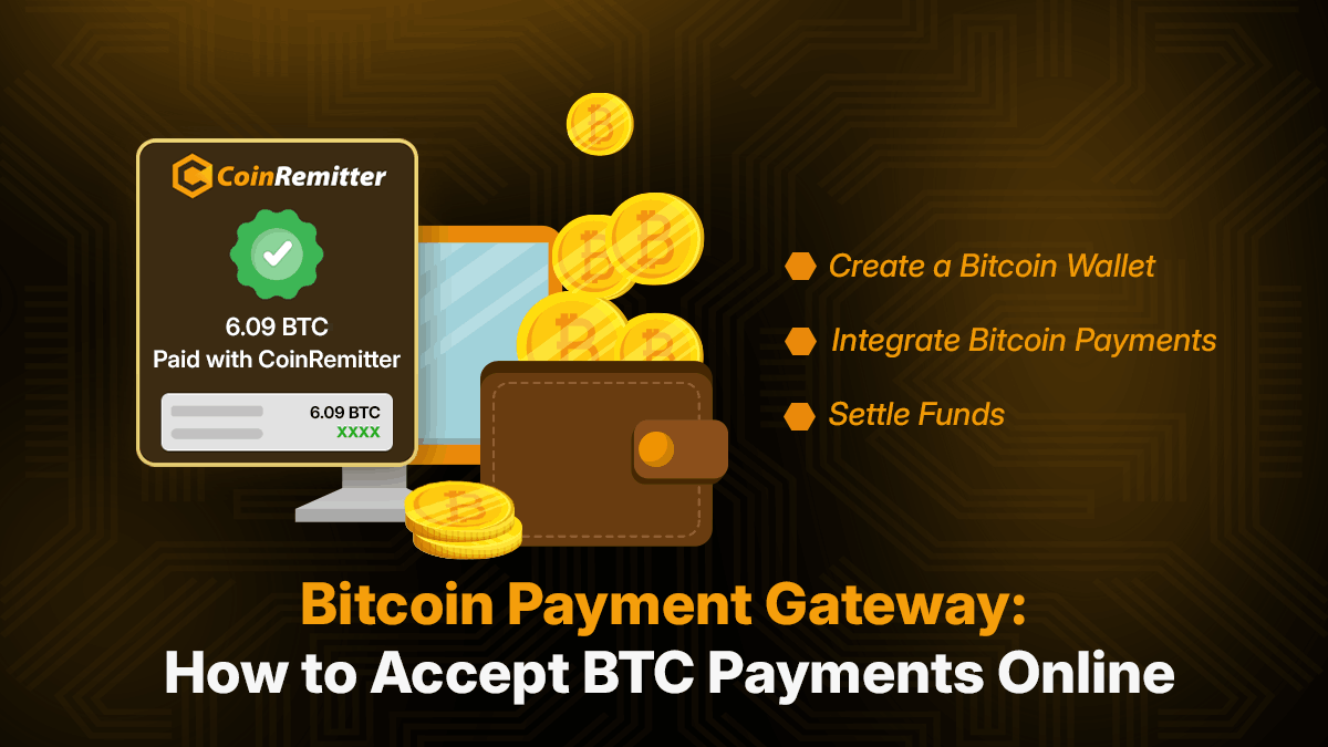 Bitcoin Payment Gateway Guide